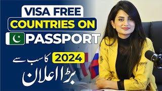 Visa Free Countires for Pakistan 2024 | Visa on arrival | Visit Visa | Best Country To Travel Abroad