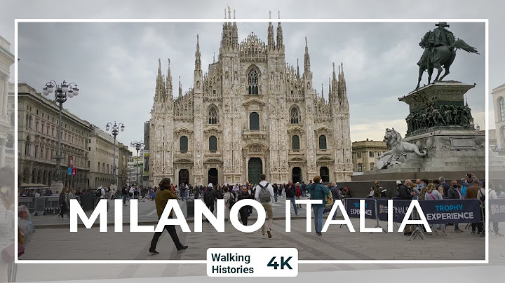 4K Walking Tour Milan, Italy | Piazza San Babila - Galleria Vittorio Emanuele II - Piazza del Duomo