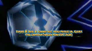 Europe & Danil & Knassix feat. Marco Marecki vs. Klevex - Final countdown(spacedj Mush EDIT 2k26)