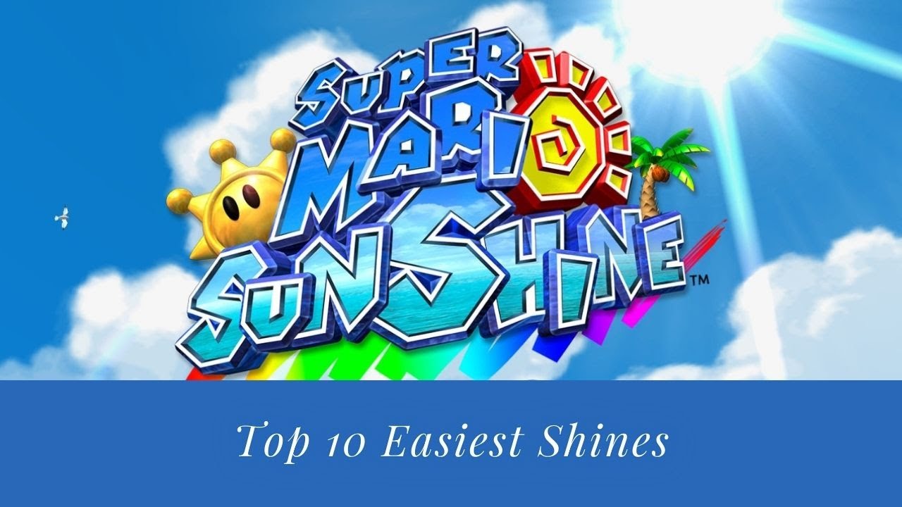 Top 10 Easiest Shines in Super Mario Sunshine - YouTube