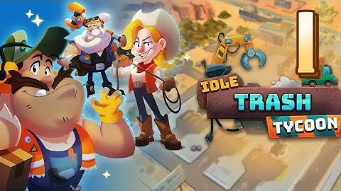 ✅ Idle Junkyard Tycoon / Gameplay Walkthrough / Part 1