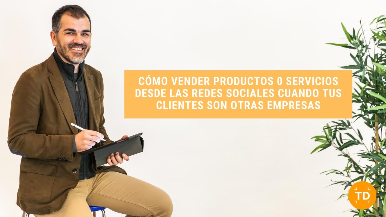 Cómo vender productos o servicios a otras empresas las - YouTube