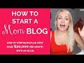 How to start a mom blog and make money - 11 Easy Steps