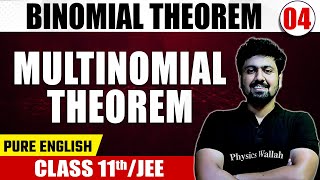 BINOMIAL THEOREM 04 | Multinomial Theorem | Math | Pure English | Class 11th/JEE
