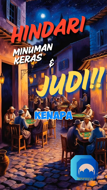 masih mau judi online?. simak ayat ini #judi #miras #mabuk #inspirda @INSPIRDA