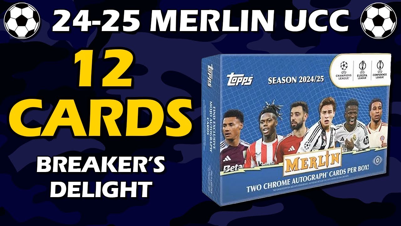 2024-25 Topps Merlin UEFA UCC Breaker's Delight Box Soccer Review