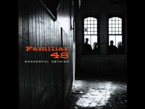 Familiar 48 - Leaving