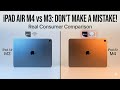 iPad Air M4 vs iPad Air M3: Real Consumer Differences!