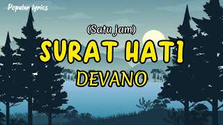 Surat Hati - Devano (satu jam) full lirik