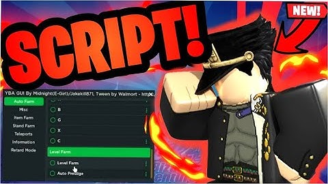 YBA SCRIPT - Autofarm, Stand Roll, Teleport, Invisibility, GOD MODE - Free Download 2023