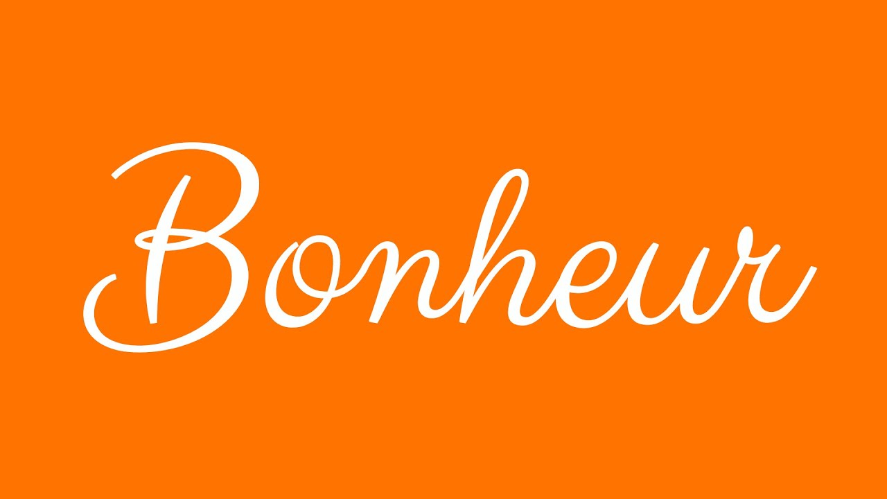 Learn how to Sign the Name Bonheur Stylishly in Cursive Writing