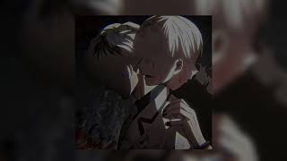 kaneki x Never meant to belong (slowed)