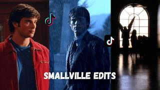 Best SMALLVILLE Edits Compilation