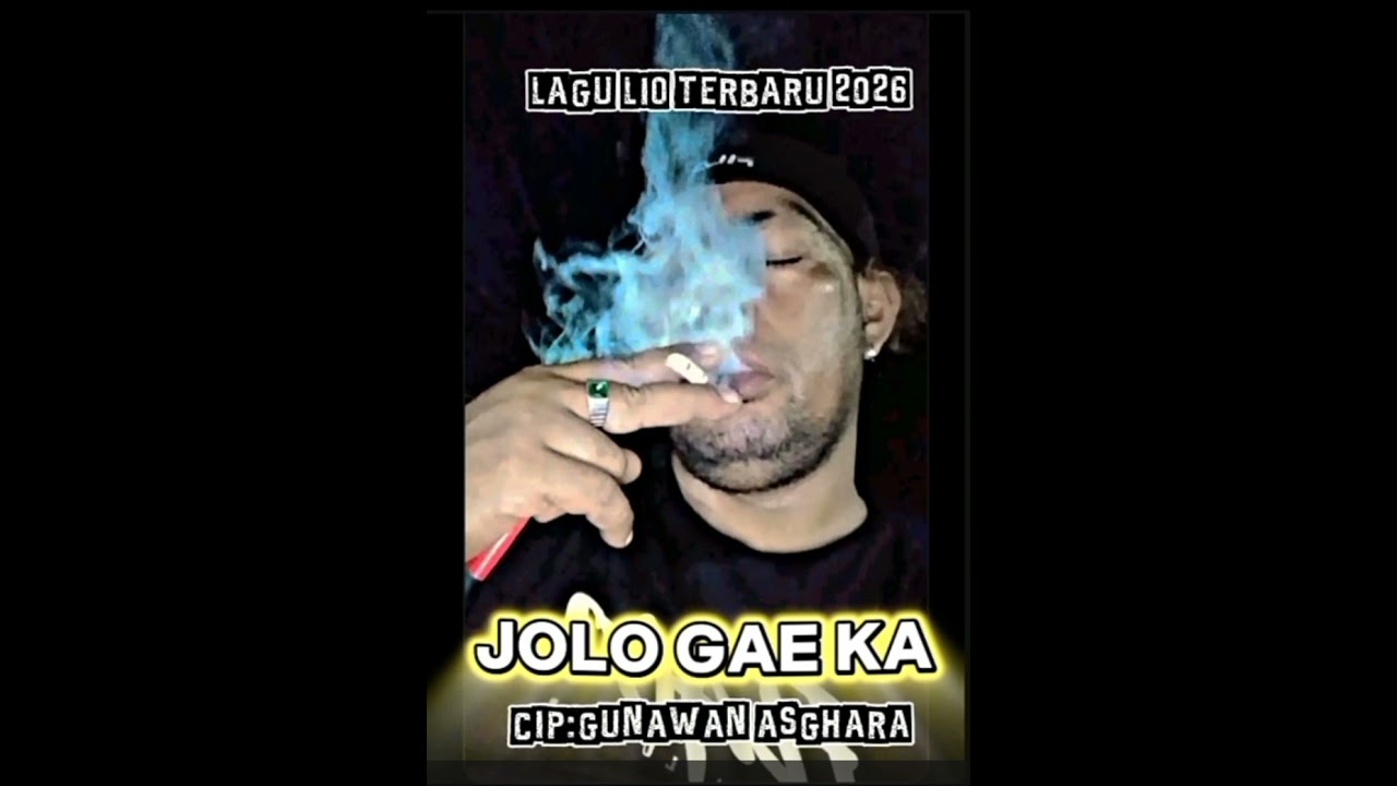 Lagu Lio Terbaru 2026//JOLO GAE KA//CIP: Gunawan Asghara 