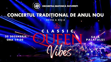 Classic Queen Vibes - Concertul Traditional de Anul Nou @BucharestSymphonyOrchestra