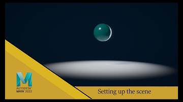 Maya 2022 - How to set up a scene(intermediate)