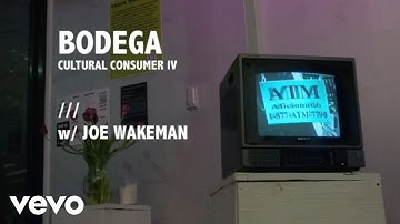 BODEGA - Cultural Consumer IV (Official Music Video)