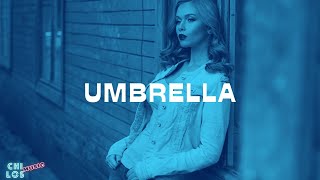 Rihanna - Umbrella ft. JAY-Z ( 𝒞𝐻𝐼 𝐿𝒪𝒮 𝑅𝑒𝓂𝒾𝓍 )