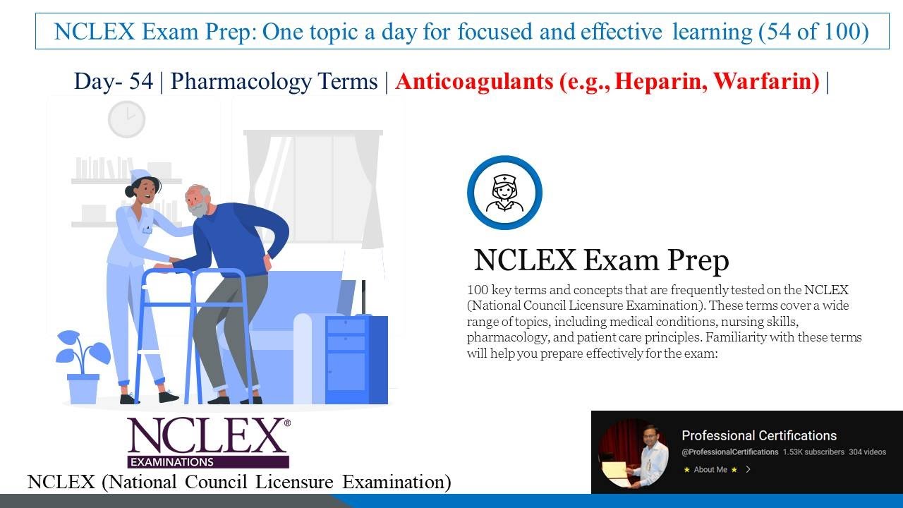 NCLEX Exam Prep: 054 Anticoagulants e g , Heparin, Warfarin