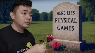The Death of Physical Games