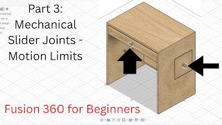 Lesson 21 of Autodesk Fusion 360 for Beginners - As-Built Joints &amp; Motion Limits (Part 3)
