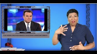 Fox News anchor makes shocking announcement (ASL - 10.12.19)