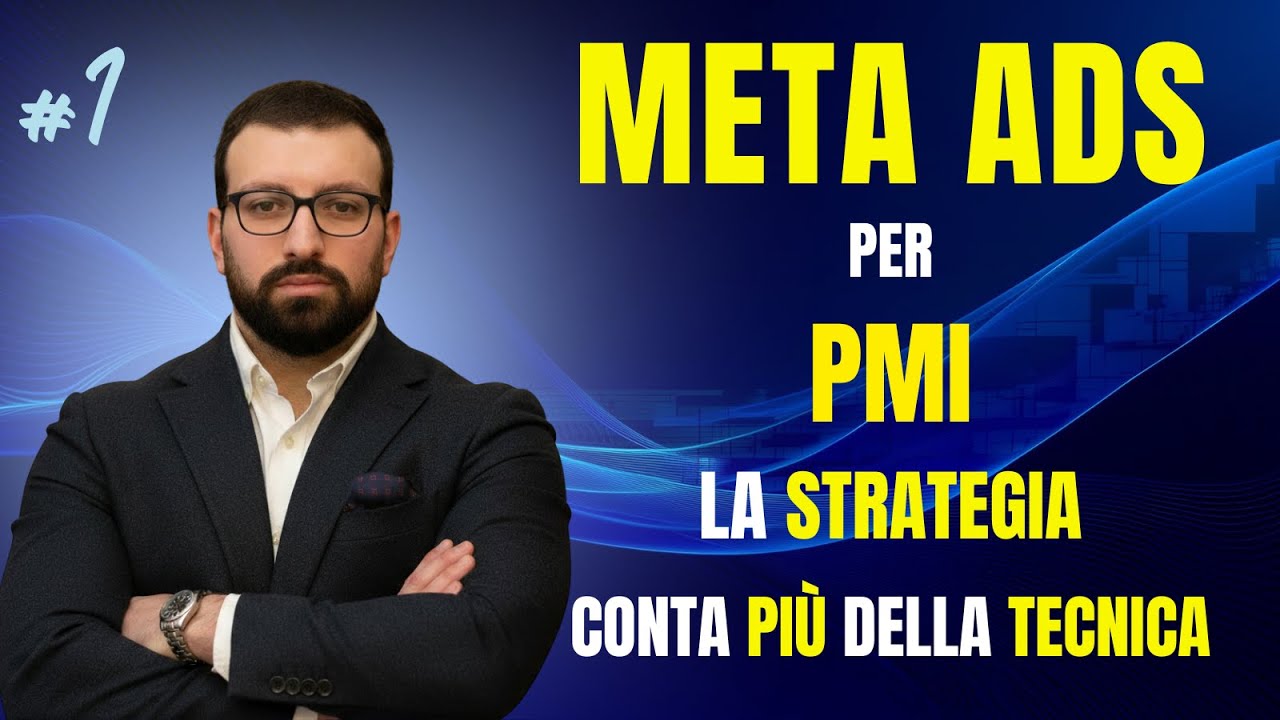 Meta Ads per PMI: la strategia conta più della tecnica [PARTE 1] - YouTube
