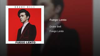 Drake Bell - Fuego Lento (Audio) chords
