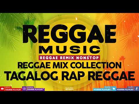 Download REGGAE REMIX NONSTOP || TAGALOG RAP REGGAE REMIX  || New Reggae 2021