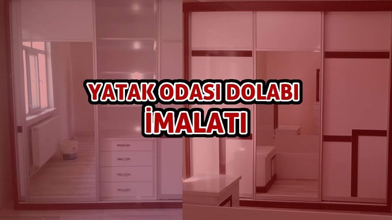 EFSANE YATAK ODASI DOLABI (GARDROP) İMALATI, NASIL YAPILIR? FULL YouTube