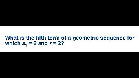 5th term of geometric sequence, given a1 and r