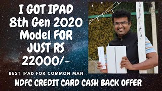 IPAD 8th Generation 2020 Model India Version with Apple Pencil 1 | HDFC Credit Card Cash Back Offer