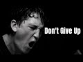 Don T Give Up Motivational Speech 