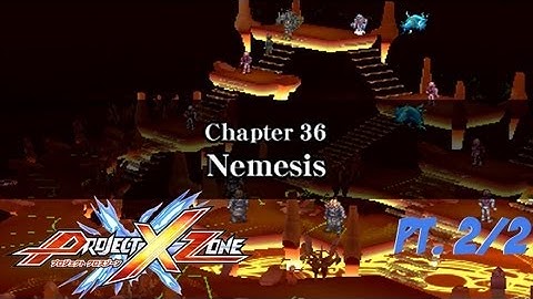 Project X Zone - Chapter 36: Nemesis Pt. 2/2 (No Commentary)
