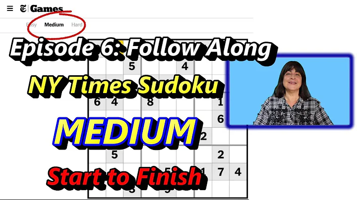 Solve With Me | Follow Along:  How to Solve a MEDIUM Sudoku Puzzle - Episode 6