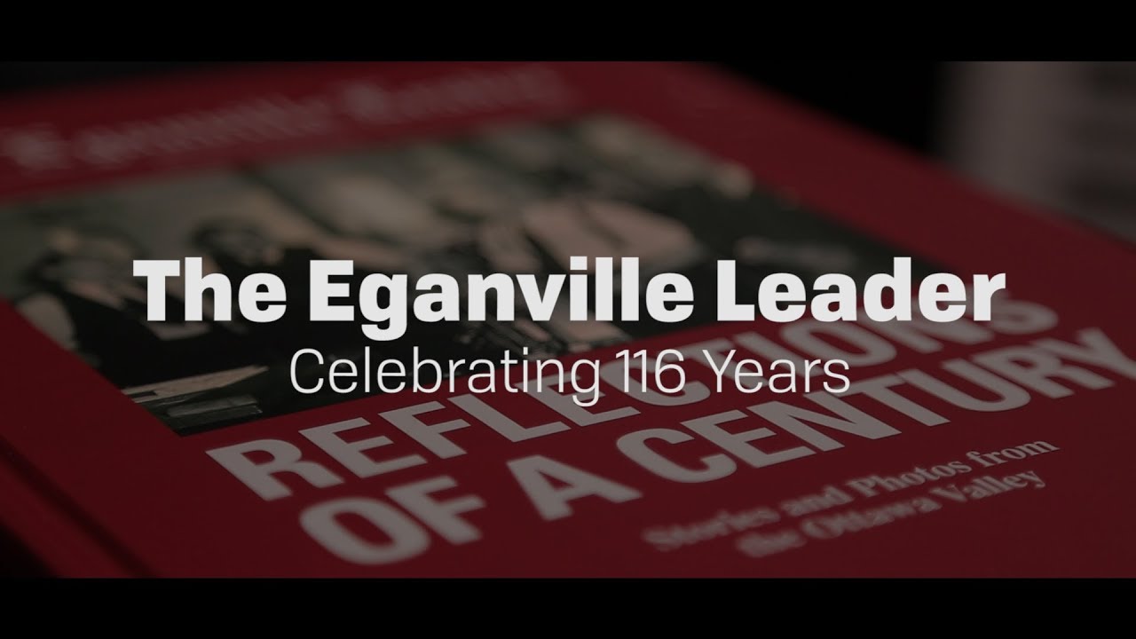 The Eganville Leader Reflections of a Century YouTube