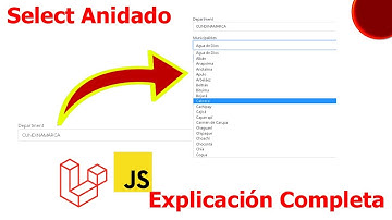 🚀 Crea un SELECT ANIDADO en Laravel con JavaScript 🔥