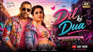 Svc 63 Song - Dil Ki Dua | Salman Khan | Nayanthara | Vamshi Paidipally | Fan Made Song