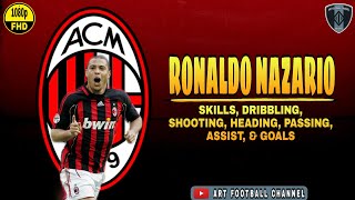 Ronaldo Nazario | Ultimate Skills Show | AC Milan