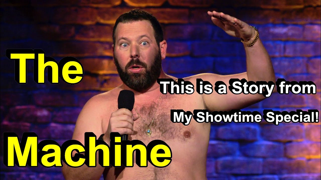 Bert Kreischer - The Machine: This is a Story from My Showtime Special