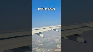 Delhi to Kochi #delhi #trending #trendingshorts #songs #karwa #music #vlog #kochi 🥰