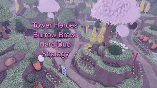 Tower Heroes - Burrow Brawl Hard Duo