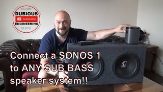 DuB-EnG: SONOS Hacks - Connect ANY powered SUB BASS speaker to SONOS 1 - teardown & full explanation