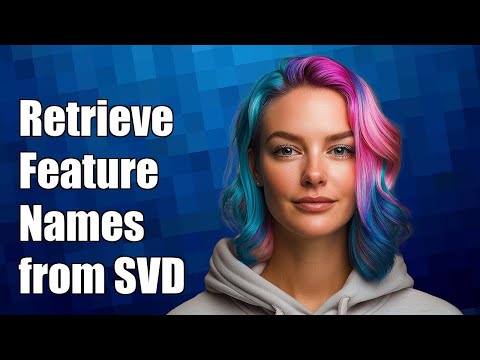 How to Retrieve Feature Names from Sklearn TruncatedSVD Object