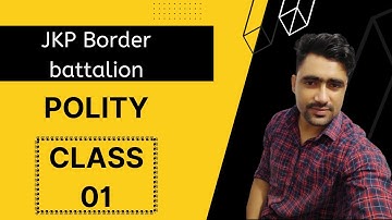 Polity Class - 1 | JKP Border Battalion Preparation | Ajay Sir | JKSSB Online Tutorial