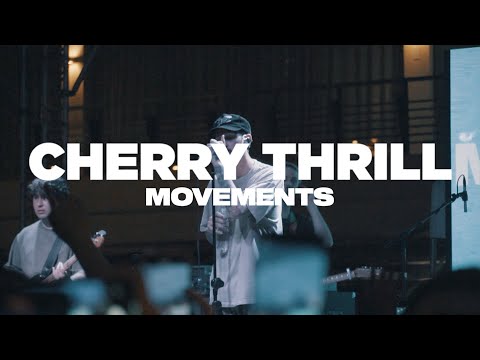 Cherry Thrill - Movements Live In Manila 2023