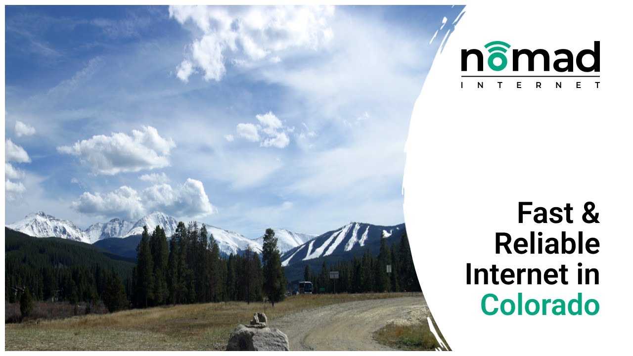 Stay Connected Anywhere in Colorado with Nomad Reliable and