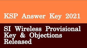 KSP Answer Key 2021 SI Wireless Provisional Key & Objections Released