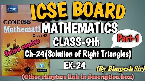 icse | class-9 | maths | ch-24| solution of right triangles |ex-24 |Part-1| @ProblemsBeater