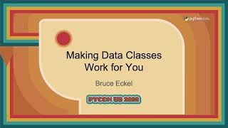 Talk - Bruce Eckel: Making Data Classes Work for You Net Worth